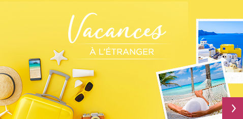 Vacances étranger + Solo