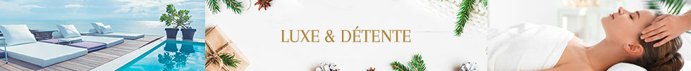 Luxe & détente